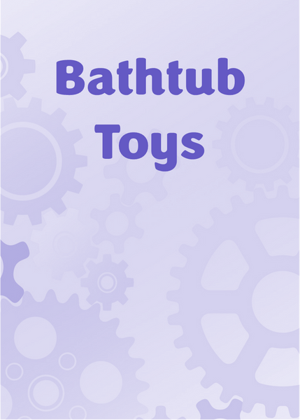 Bathtub Toys