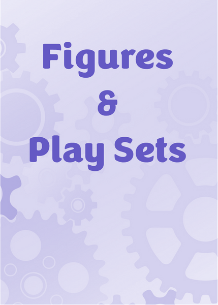 Figures & Play Sets