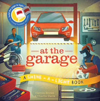 Shine A Light At The Garage