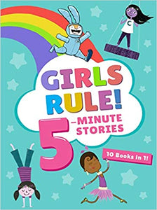 Girls Rule! 5 Minute Stories