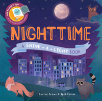 Nighttime: A Shine-A-Light Book
