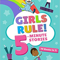 Girls Rule! 5 Minute Stories