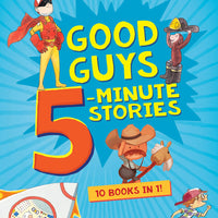 Good Guys 5 Minute Stories