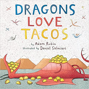 Dragons Love Tacos